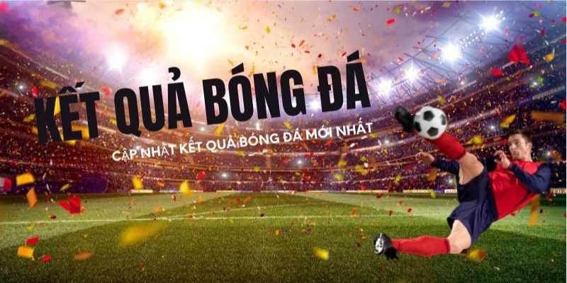 Lợi ích của việc xem kết quả bóng đá ở trang web
