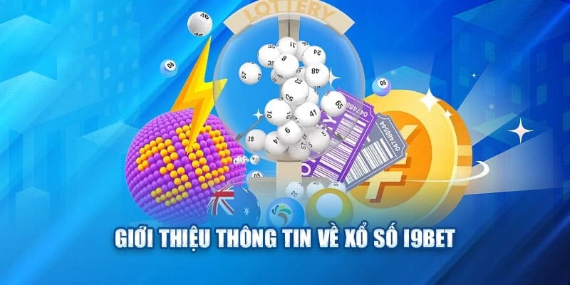 Xổ số miền nam trực tuyến là hình thức giải trí được ưa chuộng tại i9bet